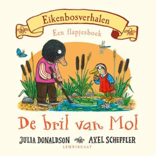 eikenbosverhalen de bril van mol (flapjesboek)
