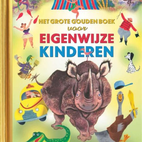 het grote gouden boek voor eigenwijze kinderen